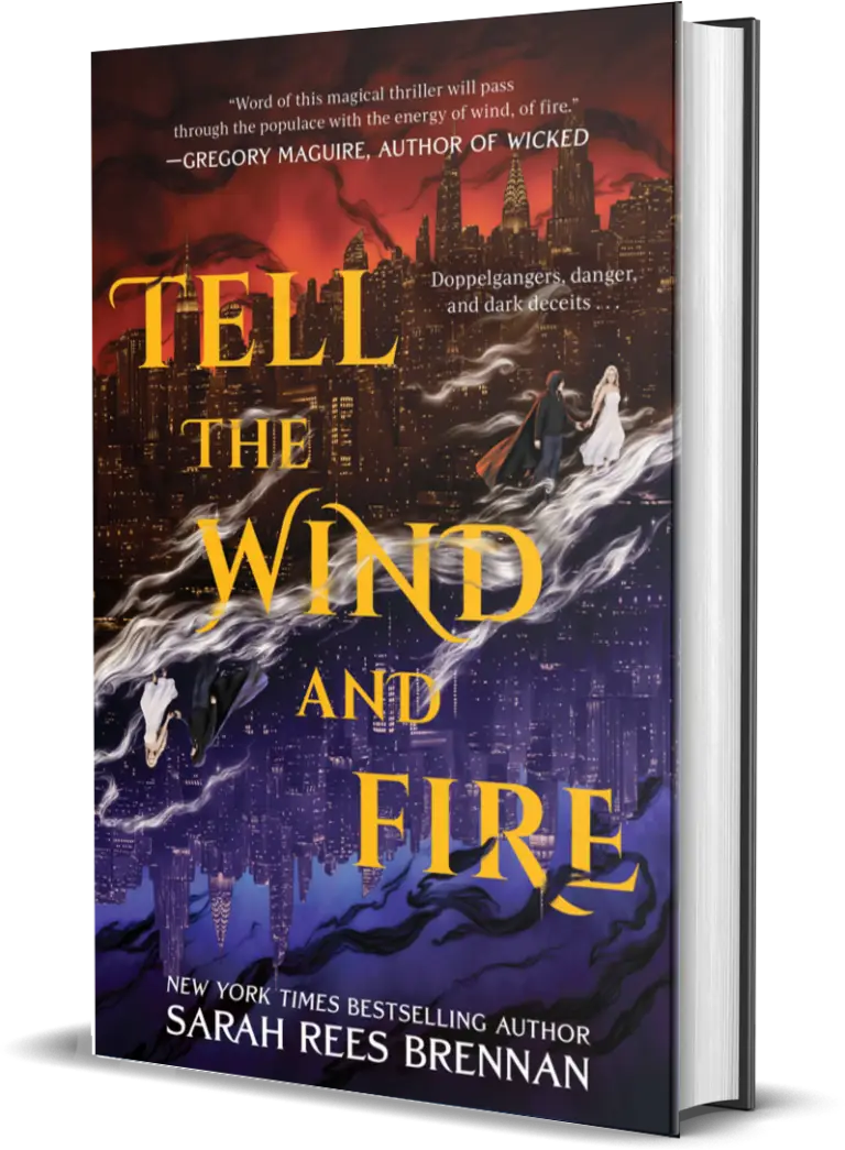 Tell the Wind and the Fire by Sarah Rees Brennan