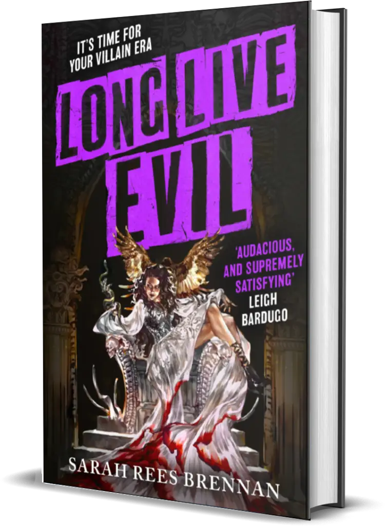 Long Live Evil by Sarah Rees Brennan