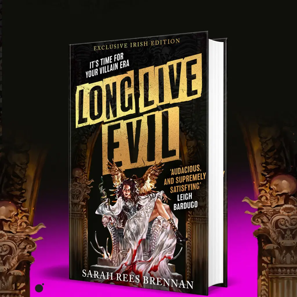 Long Live Evil Irish Edition by Sarah Rees Brennan